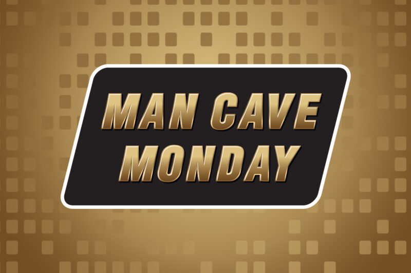 Man Cave Monday WEB